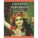 Caitanya Subodhini Madhya Lila Part 1(Ch 1 to 13)
