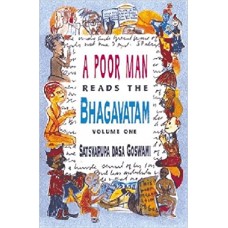 A Poor Man Reads The Bhagavatam (3Vol. set), Satsvarupa Dasa Goswami A Poor Man Reads The Bhagavatam (3Vol. set), Satsvarupa Dasa Goswami
