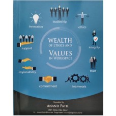 Wealth of Ethics & Values in Workspace