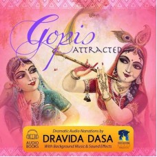 The Gopis Enchanted by Krsna’s Flute Narration by Dravida das
