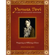 Yamuna Devi: A Life of Unalloyed Devotion 