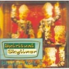 Spiritual SkyLiner Bhajans Vol.2 Spiritual SkyLiner Bhajans Vol.2