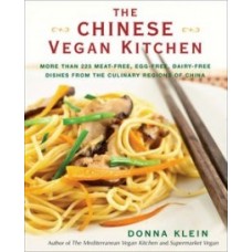 The Chinese Vegan Kitchen: More Than 225 Meat-free, Egg-free, Dairy- free Dishes from the Culinary Regions of China