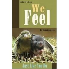 We Feel - Just Like You Do 