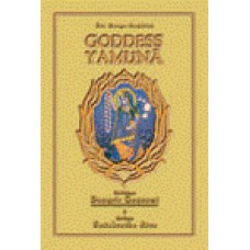 GODDESS YAMUNA (SRI GARGA SAMHITA CANTO 4 PART 2)