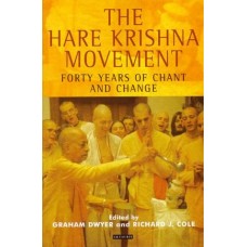 The Hare Krishna Movement: Forty Years of Chant & Change