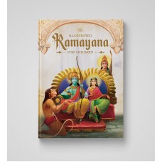 Illustrated Ramayana For Children : Immortal Epic of India (Deluxe Edition)
