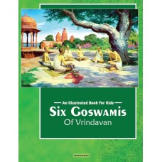 An Illustrated Book For Kids- Six Goswamis Of Vrindavan