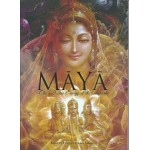 Maya, the Divine Energy of the Supreme Maya, the Divine Energy of the Supreme