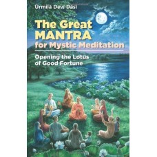 The Great Mantra for Mystic Meditation: Opening the Lotus of Good Fortune