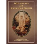 Sri Caitanya and Raganuga Bhakti
