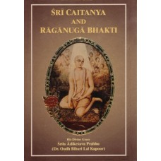 Sri Caitanya and Raganuga Bhakti