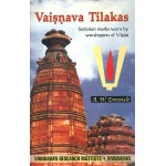 Vaisnava Tilakas: Sectarian marks worn by worshippers of Visnu